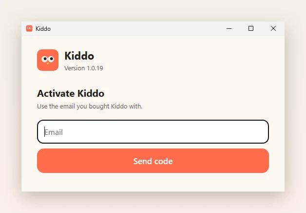 Kiddo on Windows asking for the email you bought it with
